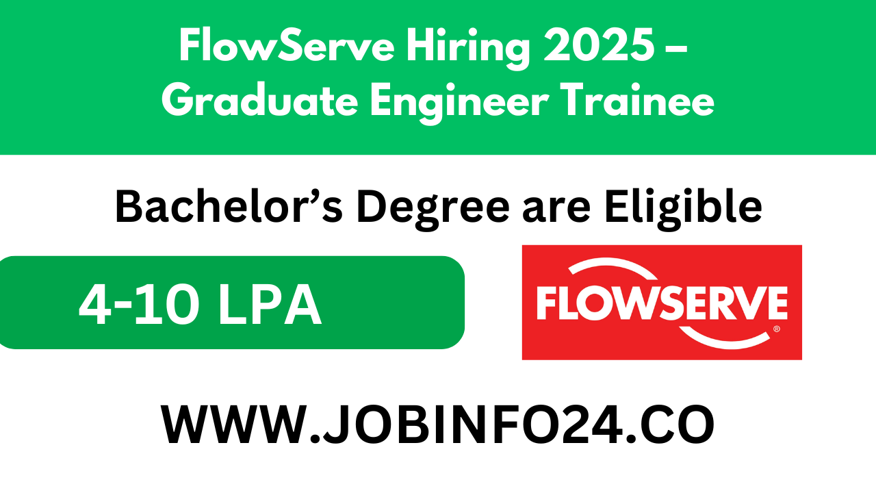 FlowServe Hiring 2025