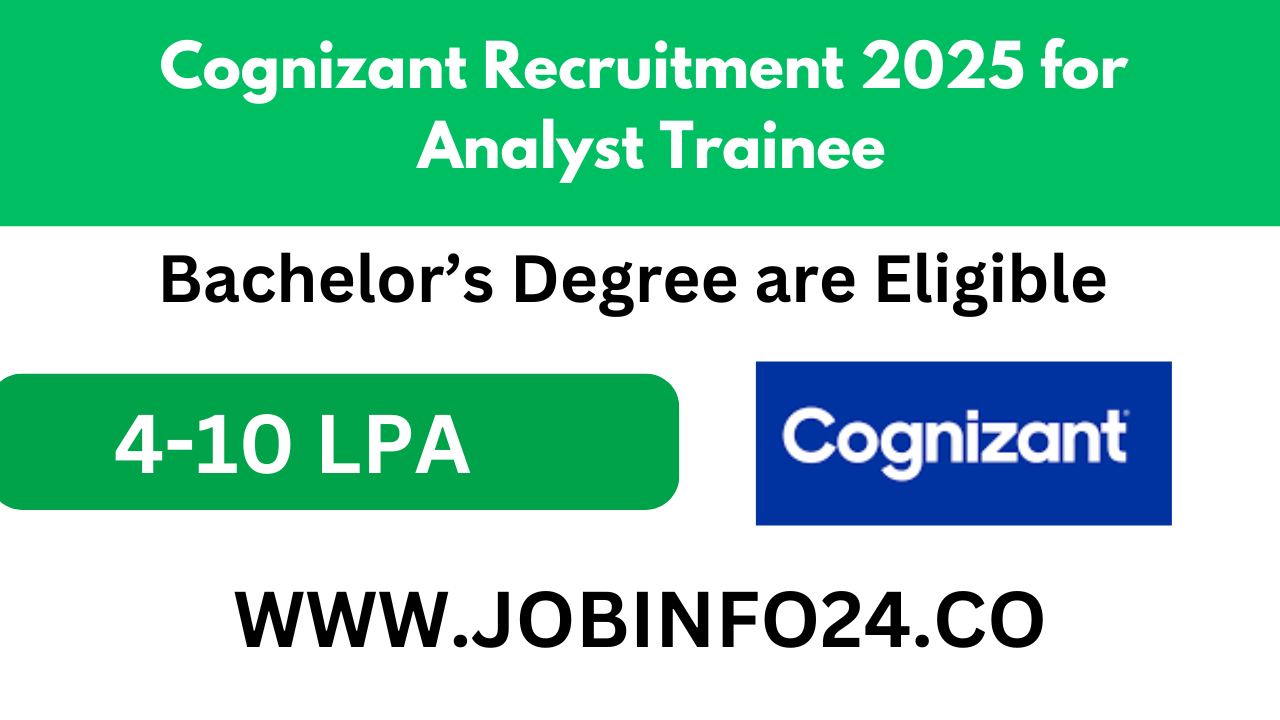 Cognizant Recruitment 2025 for Analyst Trainee