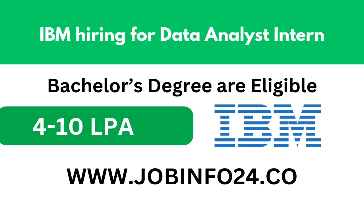IBM hiring for Data Analyst Intern