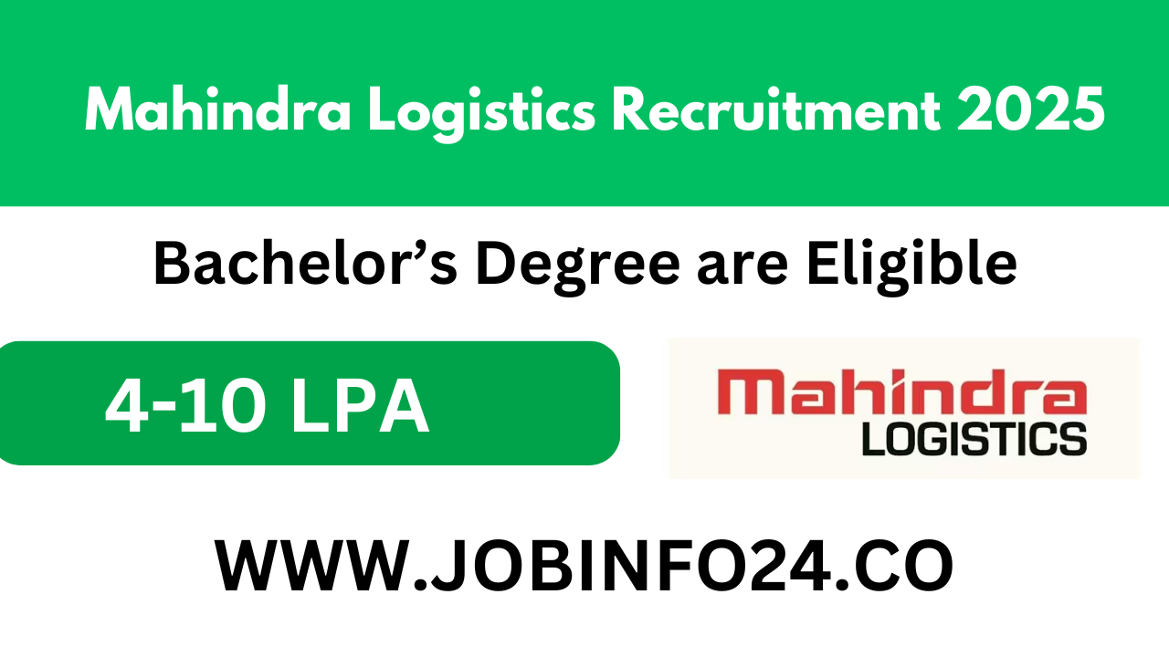 Mahindra Logistics Recruitment 2025